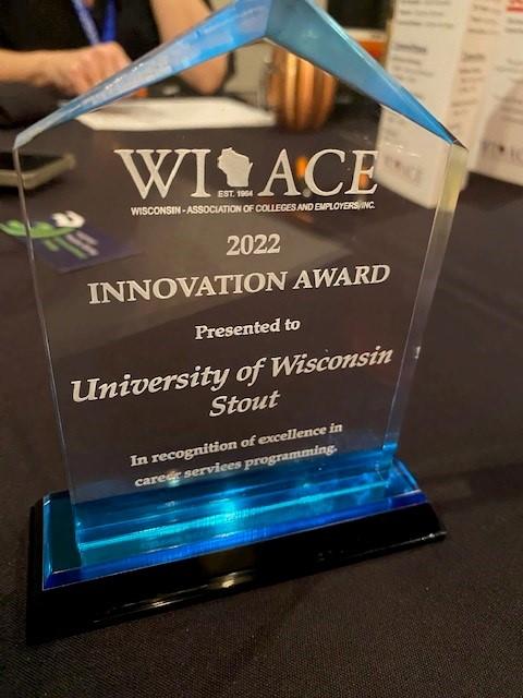 UW-Stout’s Innovation Award from WI-ACE.